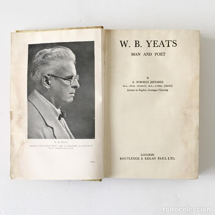 Libros de segunda mano: WILLIAM BUTLER YEATS - MAN AND POET BY NORMAN JEFFARES - LONDON - 1949
