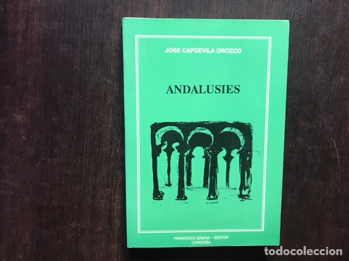 Libros de segunda mano: Andalus&iacute;es. Jos&eacute; Capdevila Orozco. Como nuevo - Foto 1