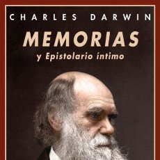 Libros de segunda mano: CHARLES DARWIN. MEMORIAS Y EPISTOLARIO ÍNTIMO -NUEVO. Lote 366251666