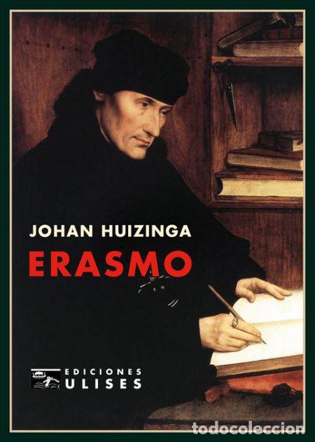 Libros de segunda mano: Erasmo. Johan Huizinga.- NUEVO. Ediciones Ulises - Foto 1