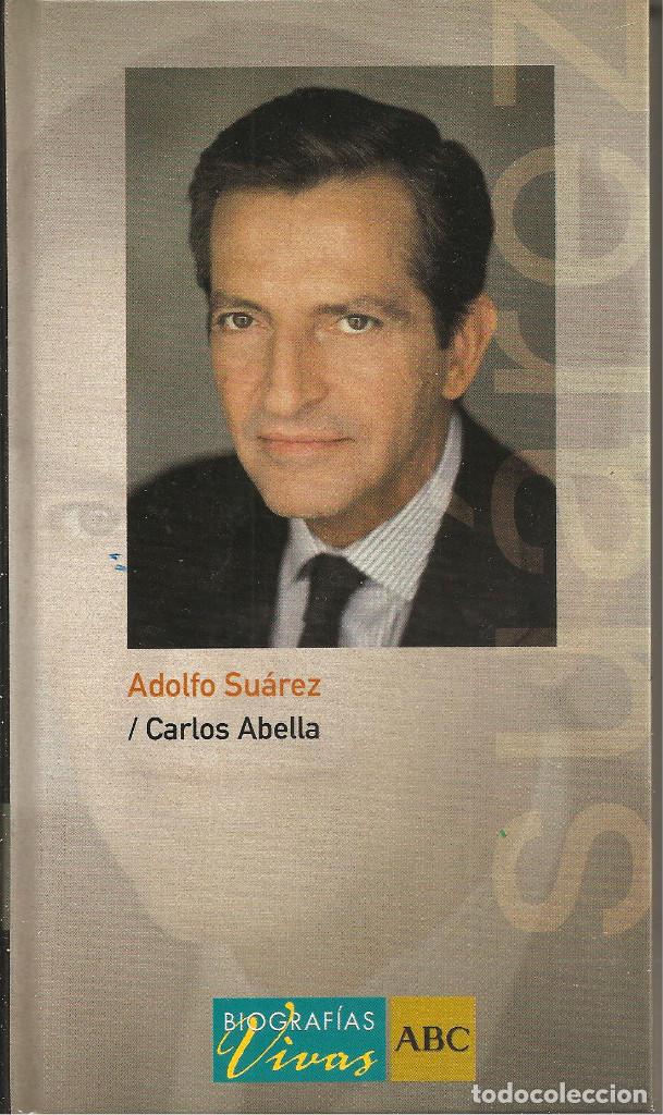 Libros de segunda mano: ADOLFO SU&Aacute;REZ. /CARLOS ABELLA - Foto 1