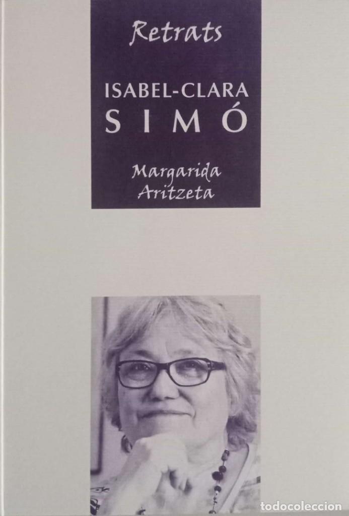 Libros de segunda mano: Retrats. Isabel-Clara Sim&oacute; - Foto 1