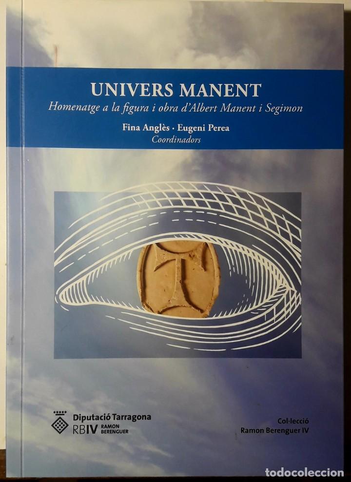 Libros de segunda mano: Albert Manent. Univers Manent. 2016. - Foto 1
