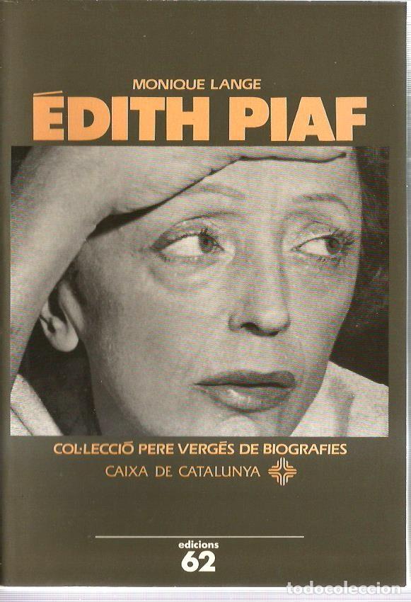 Libros de segunda mano: EDITH PIAF ( BIOGRAFIA EN CATALA ) - Foto 1