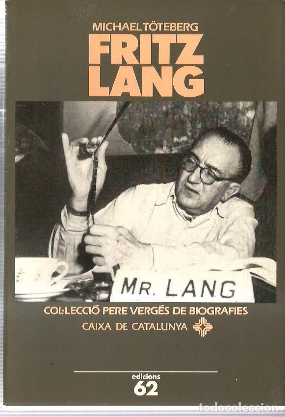 Libros de segunda mano: FRITZ LANG  ( BIOGRAFIA EN CATALA ) - Foto 1