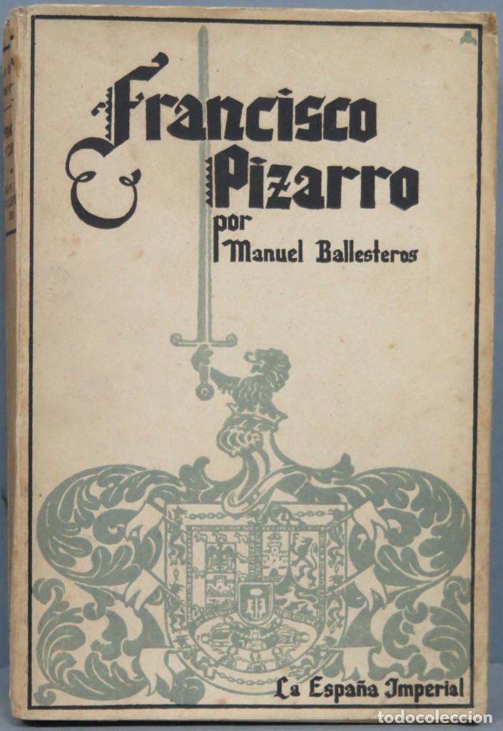 Libros de segunda mano: PIZARRO. MANUEL BALLESTEROS - Foto 1