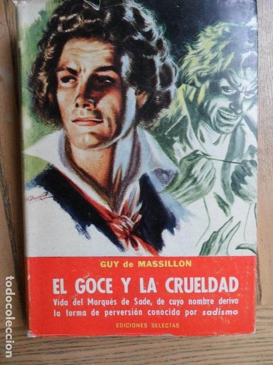 Libros de segunda mano: El goce y la crueldad. Guy de Massillon. Edic. Selectas. Buenos Aires 1966 - Foto 1