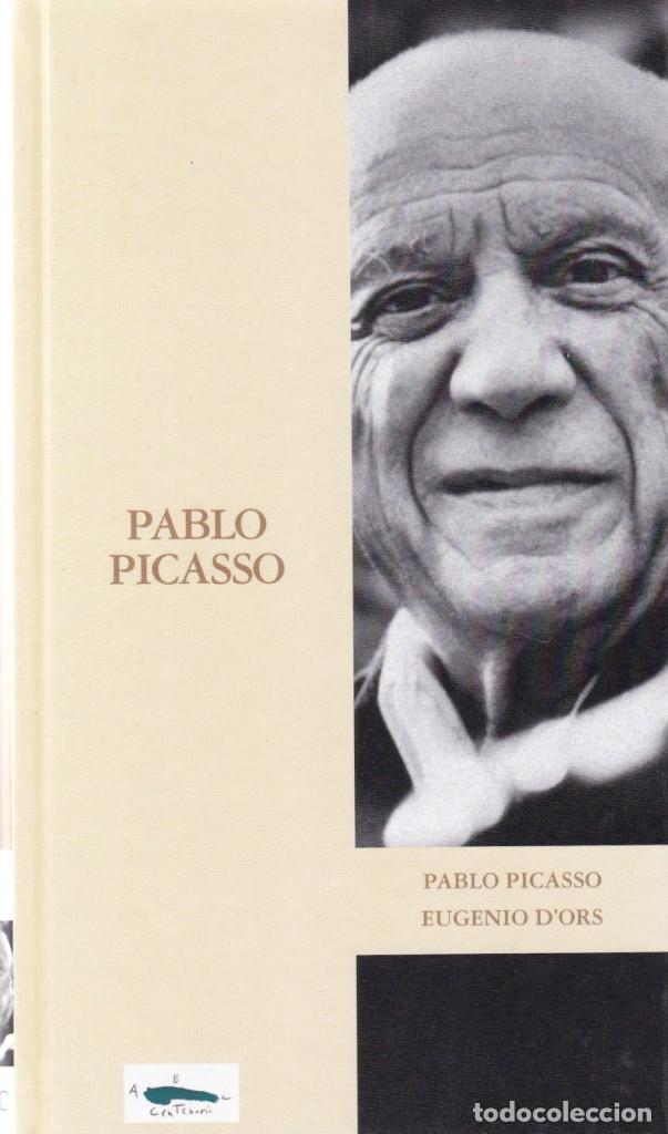 Libros de segunda mano: PABLO PICASSO - EUGENIO DORS - ABC 2003 - ILUSTRADO - Foto 1