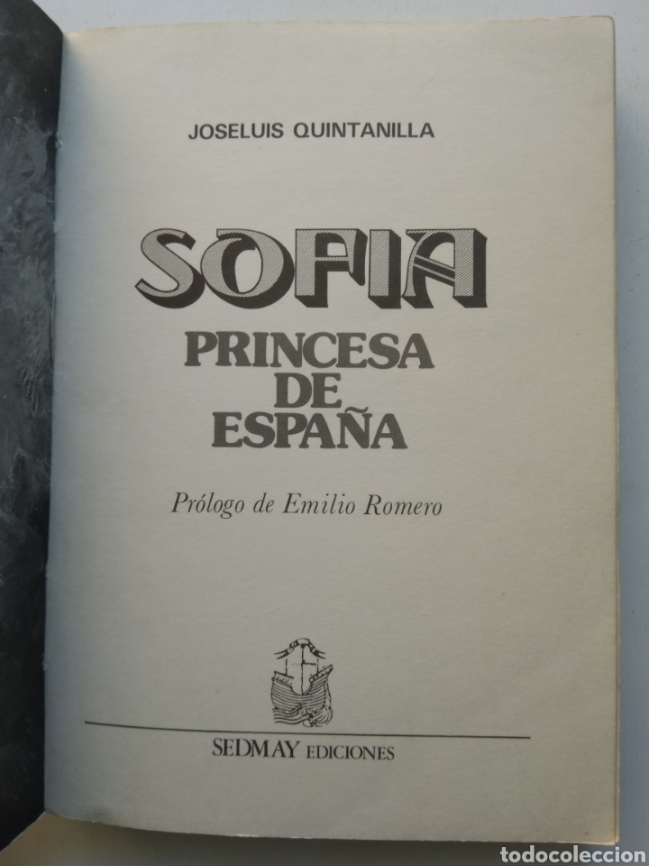 Libros de segunda mano: SOF&Iacute;A PRINCESA DE ESPA&Ntilde;A/JOSE LUIS QUINTANILLA - Foto 3