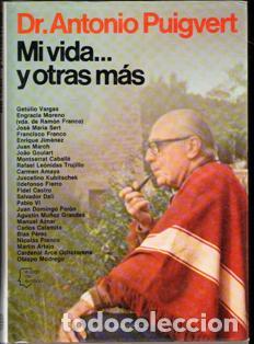 Libros de segunda mano: Mi vida... y otra m&aacute;s. Antonio Puigvert - Foto 1