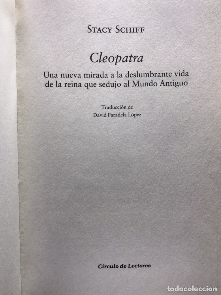 Libros de segunda mano: CLEOPATRA / STACY SCHIFF / C&Iacute;RCULO DE LECTORES - Foto 3