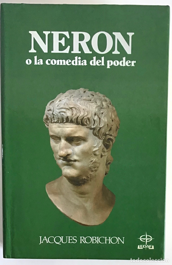 Libros de segunda mano: NER&Oacute;N O LA COMEDIA DEL PODER / JACQUES ROBICHON / EDAF - Foto 1