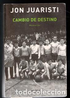 Libros de segunda mano: Cambio de destino. Jon Juaristi - Foto 1