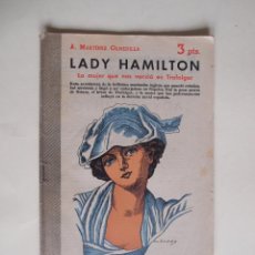 Libros de segunda mano: LADY HAMILTON - A. MARTÍNEZ OLMEDILLA - REVISTA LITERARIA NOVELAS Y CUENTOS - Nº 1368 - 1957. Lote 200272810