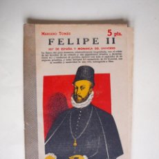 Libros de segunda mano: FELIPE II - MARIANO TOMÁS - REVISTA LITERARIA NOVELAS Y CUENTOS - Nº 1213 - 1954 - ED. DÉDALO - 5 PT. Lote 200278963