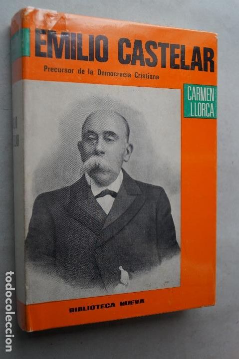 Libros de segunda mano: EMILIO CASTELAR. CARMEN LLORCA. - Foto 1