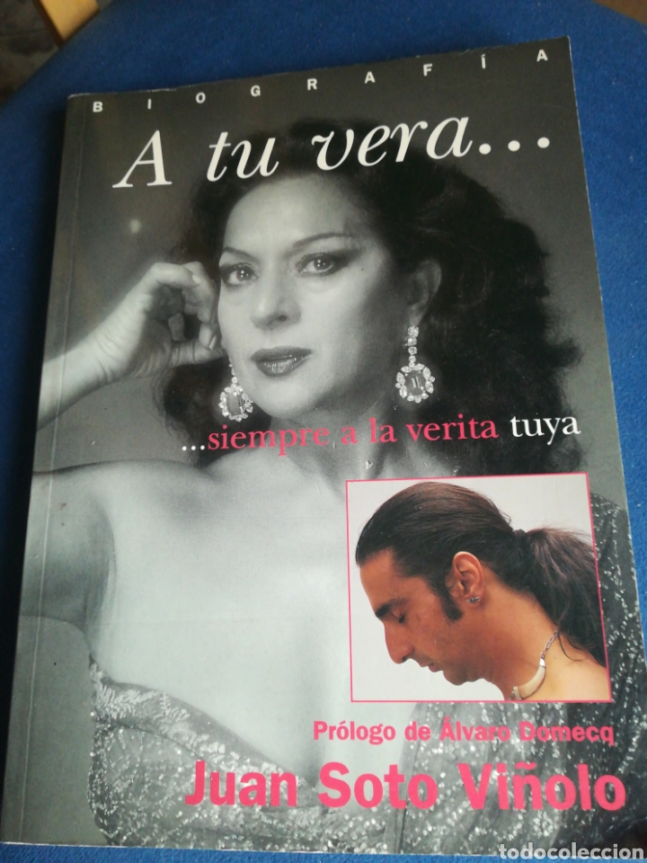 Libros de segunda mano: A tu vera siempre a la verita tuya Biograf&iacute;a de Lola Flores Juan Soto Vi&ntilde;olo primera edici&oacute;n