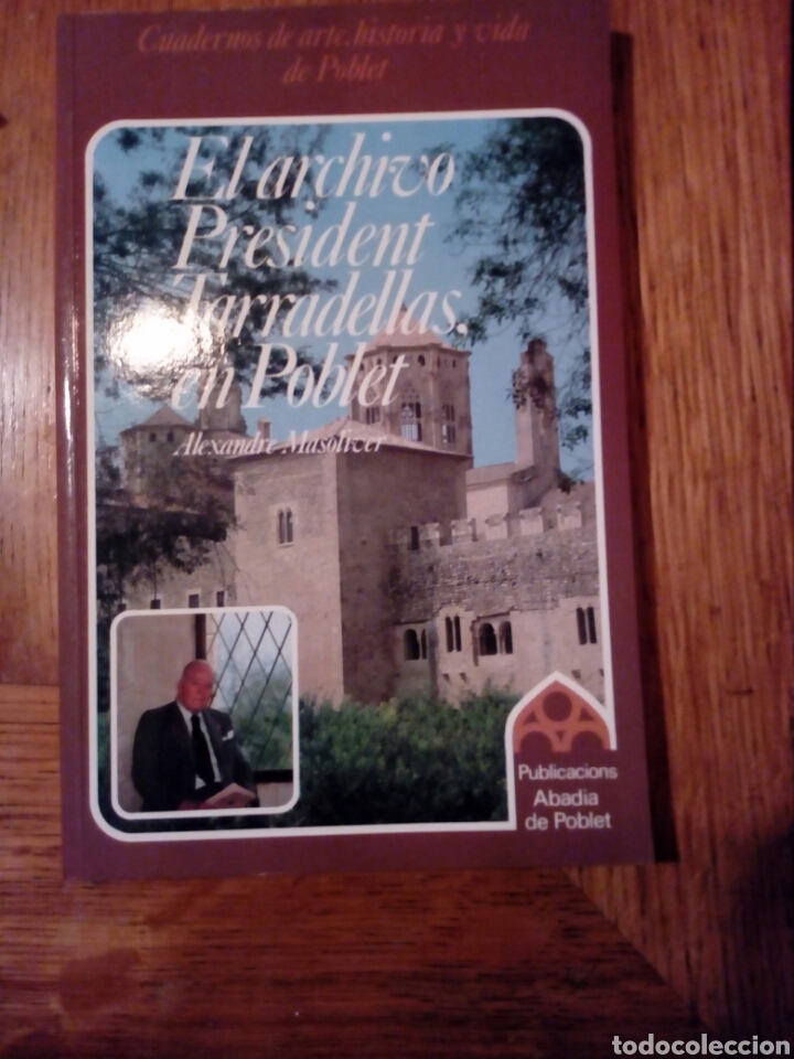 Libros de segunda mano: Libro EL ARCHIVO PRESIDENT TARRADELLAS EN POBLET de Alexandre MASOLIVER 1982