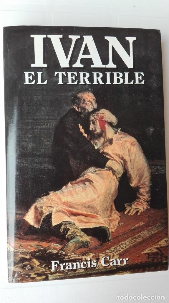 Libros de segunda mano: Iv&aacute;n el Terrible. Francis Karr - Foto 1