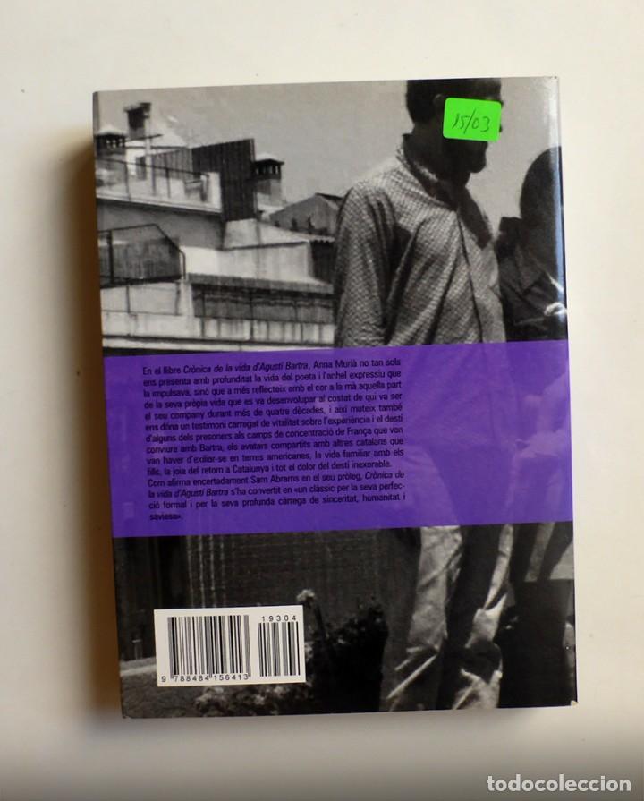 Libros de segunda mano: ANNA MURI&Agrave; - CR&Ograve;NICA DE LA VIDA DAGUST&Iacute; BARTRA - Foto 2