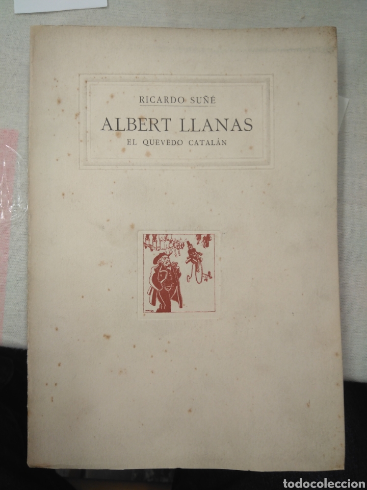 Libros de segunda mano: SU&Ntilde;&Eacute; RICARDO. ALBERT LLANAS. EL QUEVEDO CATAL&Aacute;N - Foto 1
