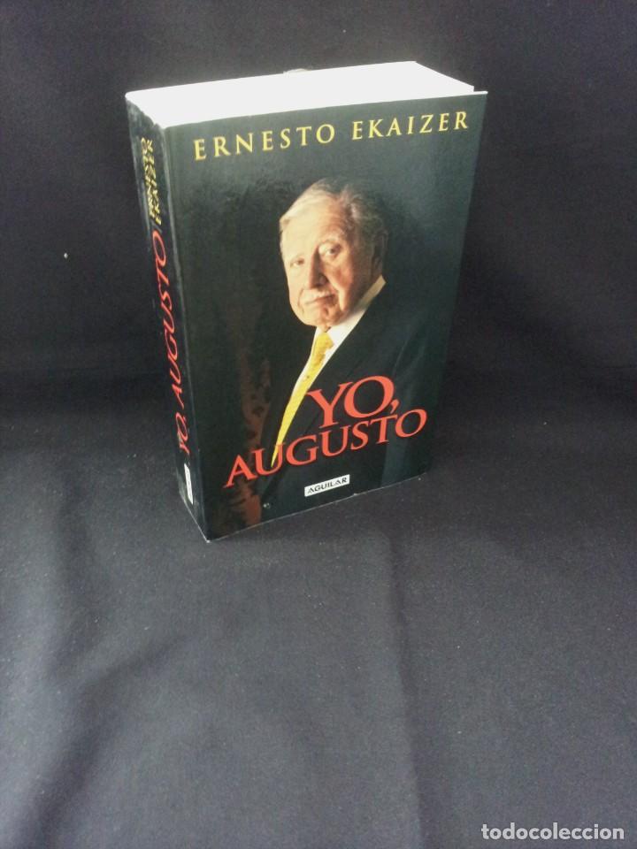 Libros de segunda mano: ERNESTO EKAIZER - YO AUGUSTO - EDICIONES AGUILAR 2003 - Foto 1