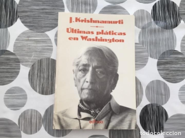 Libros de segunda mano: &Uacute;ltimas pl&aacute;ticas en Washington. I. Krishnamurti - Foto 1