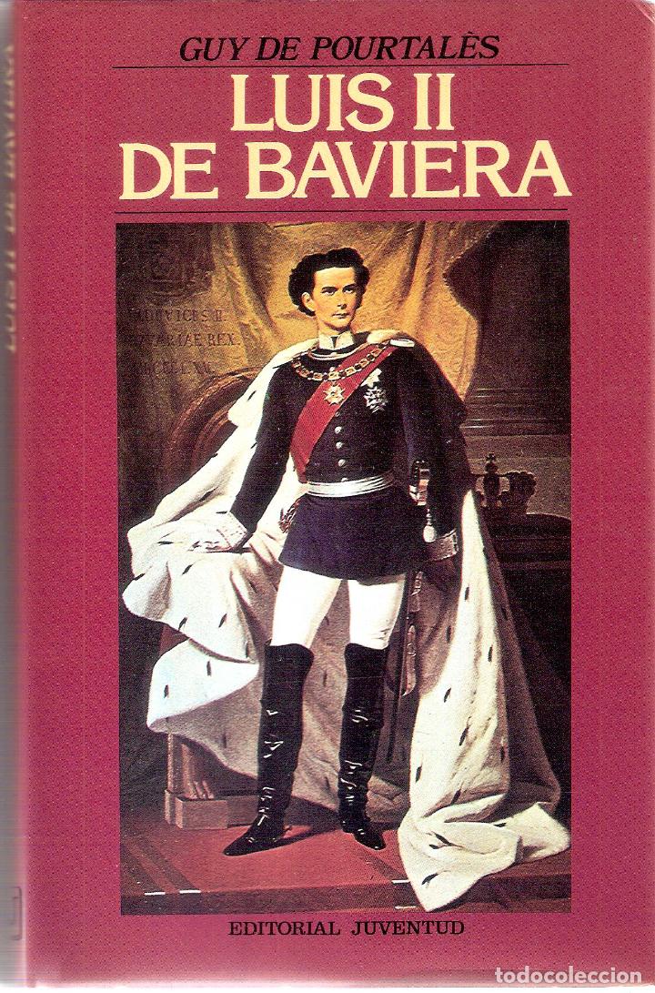 Libros de segunda mano: LUIS II DE BAVIERA - GUY DE POURTUALES - Foto 1
