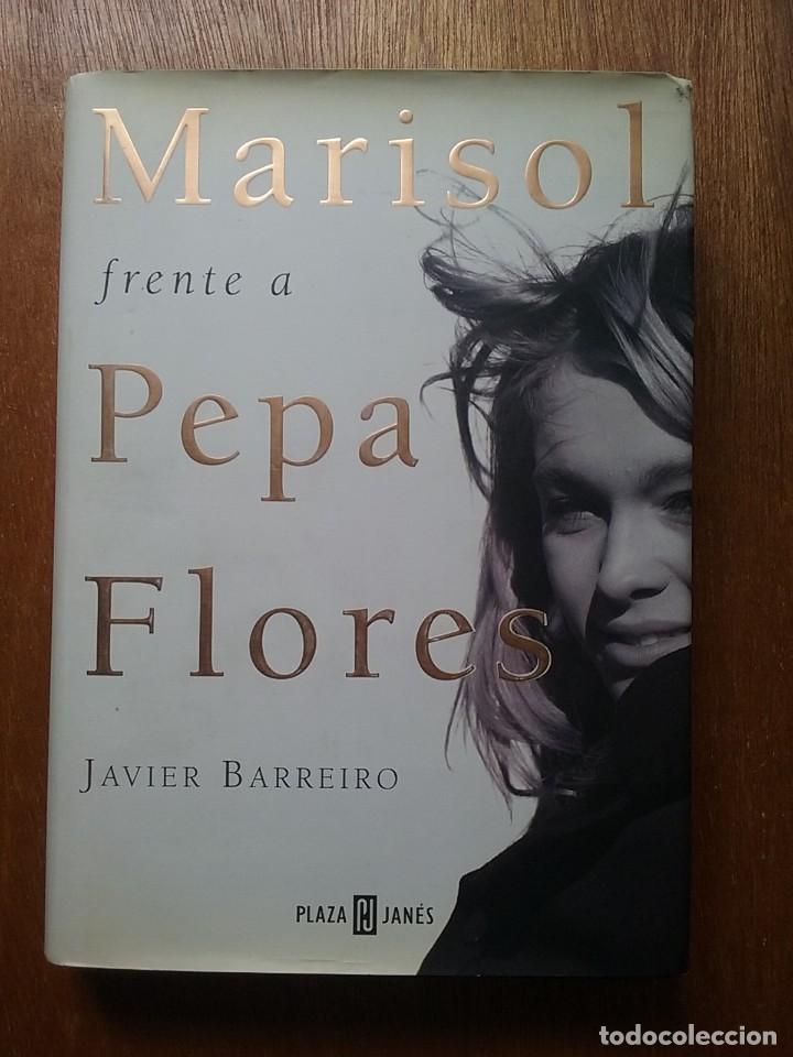 Livros em segunda m&atilde;o: MARISOL FRENTE A PEPA FLORES, JAVIER BARREIRO, PLAZA & JANES, BIOGRAFIA, 1999