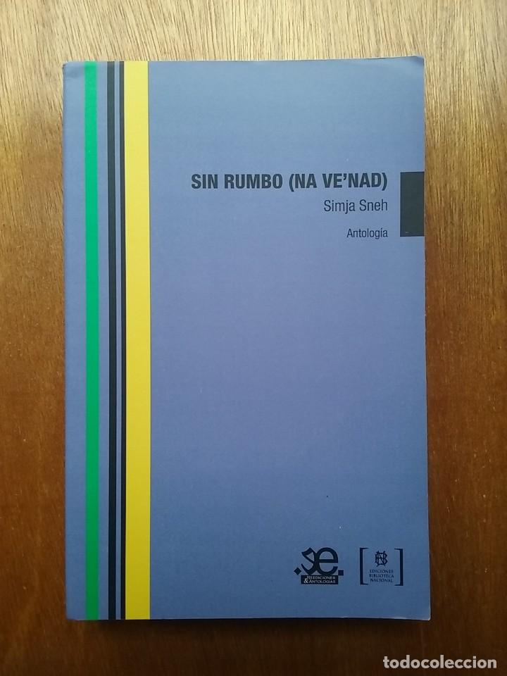 Libros de segunda mano: SIN RUMBO, NA VE'NAD, SIMJA SNEH, ANTOLOGIA, 2015, JUDAISMO, JUDIOS