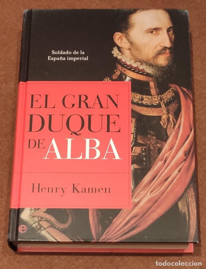 el gran duque de alba: soldado de la españa imp - Comprar ...