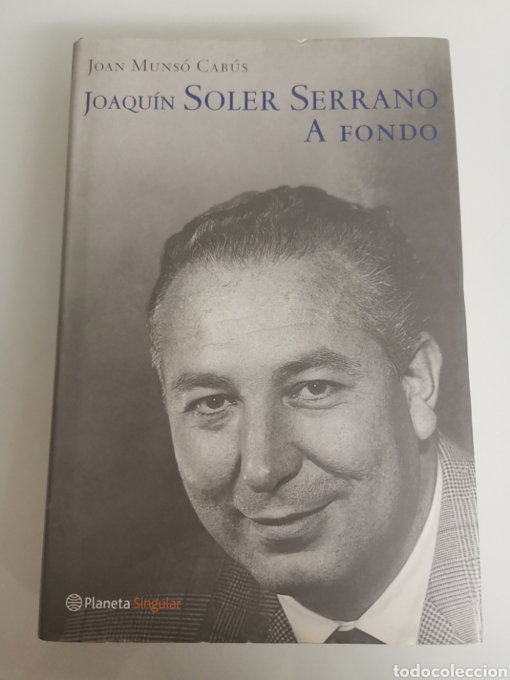Libros de segunda mano: Joaqu&iacute;n Soler Serrano a fondo. Joan Muns&oacute; Cab&uacute;s - Foto 1