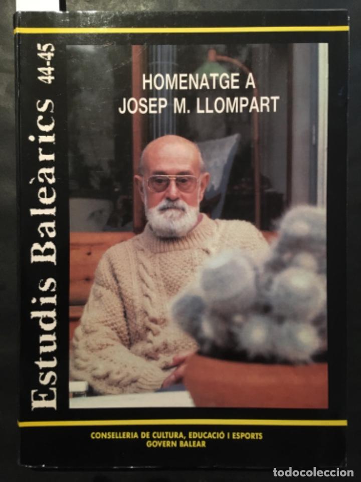 Livres d'occasion: ESTUDIS BALEARICS 44 45, HOMENATGE A JOSEP M LLOMPART
