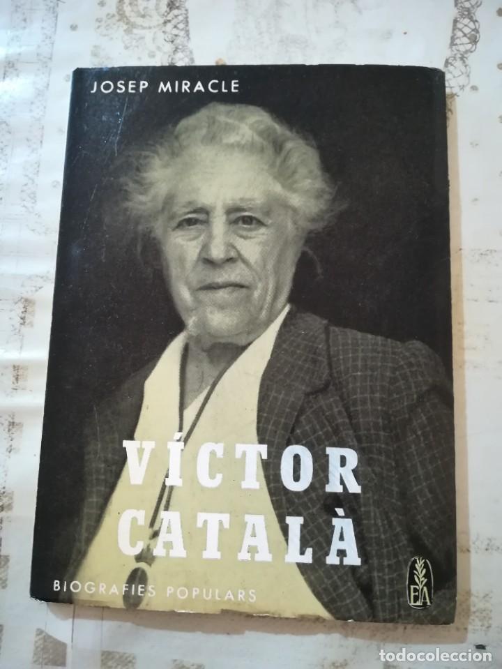 Libros de segunda mano: V&iacute;ctor Catal&agrave; - Josep Miracle - Foto 1