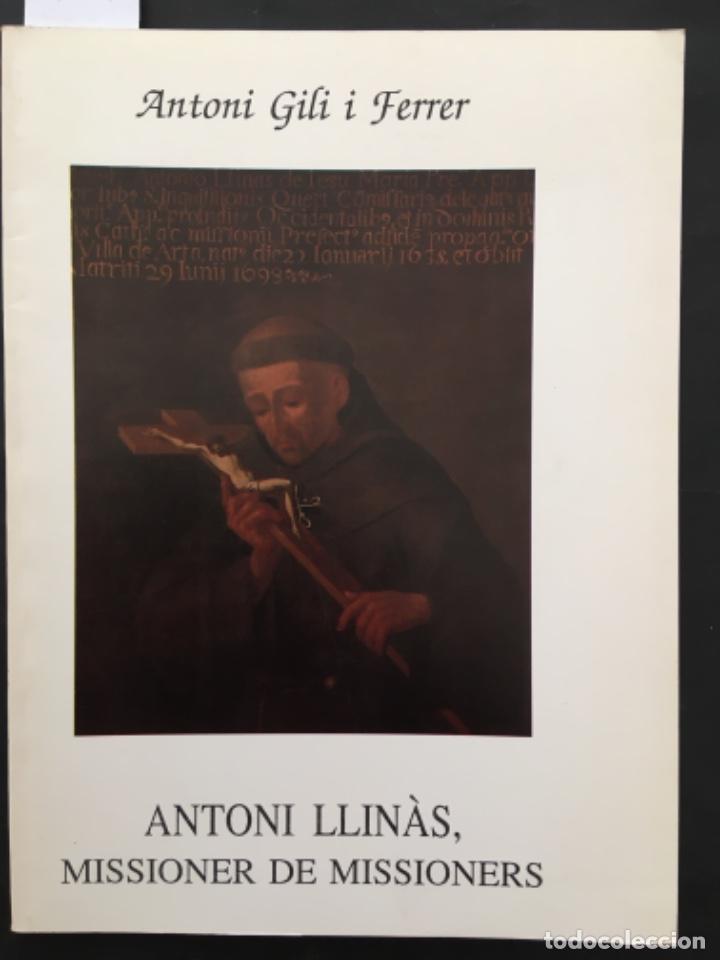 Livres d'occasion: ANTONI LLINAS, MISSIONER DE MISSIONERS, ANTONI GILI I FERRER