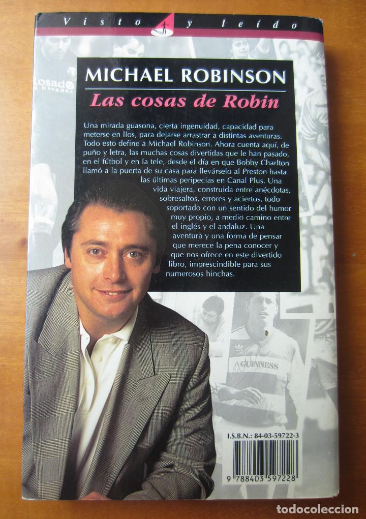 Libros de segunda mano: Michael Robinson - Las Cosas de Robin - Foto 2