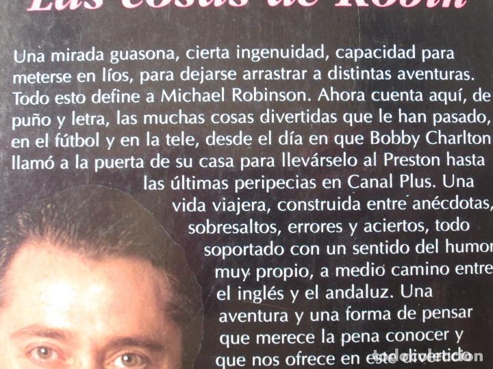 Libros de segunda mano: Michael Robinson - Las Cosas de Robin - Foto 3