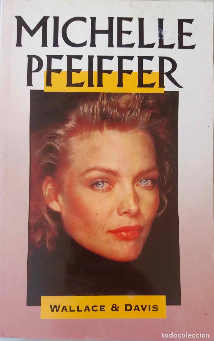 Libros de segunda mano: MICHELLE PFEIFFER, WALLACE & DAVIS. LIBRO EDIMAT 1998 - Foto 1