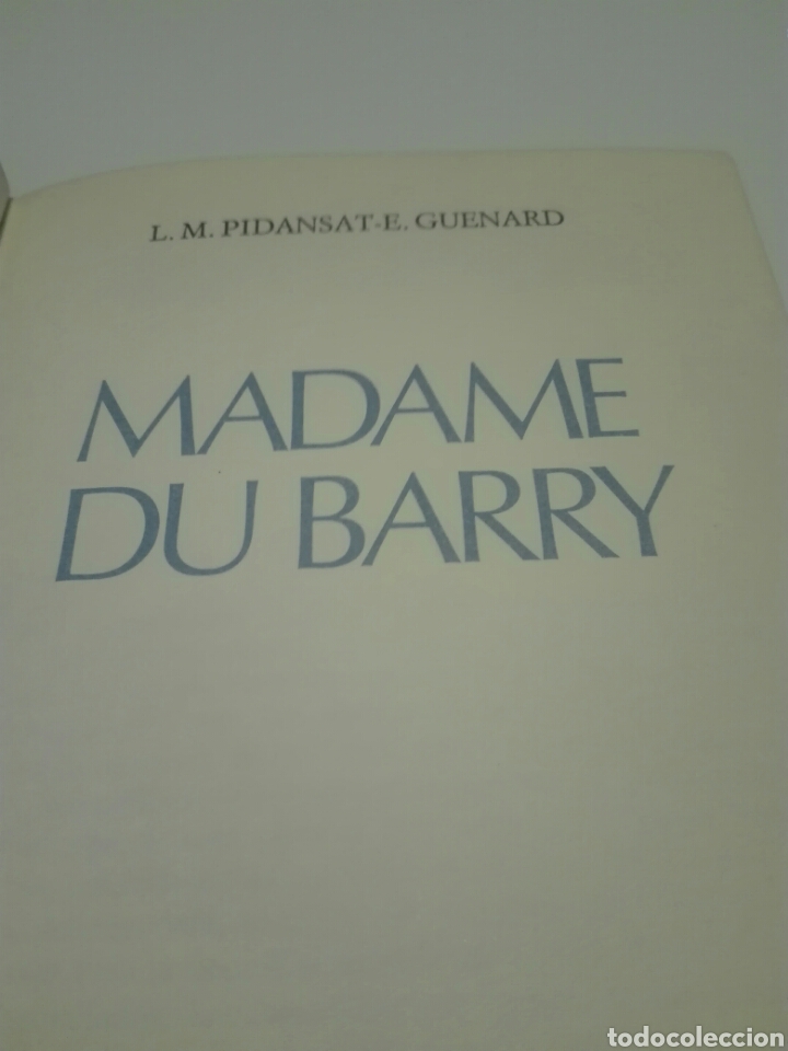 Libros de segunda mano: MADAME DU BARRY. L.M. PIDANSAT. - Foto 3