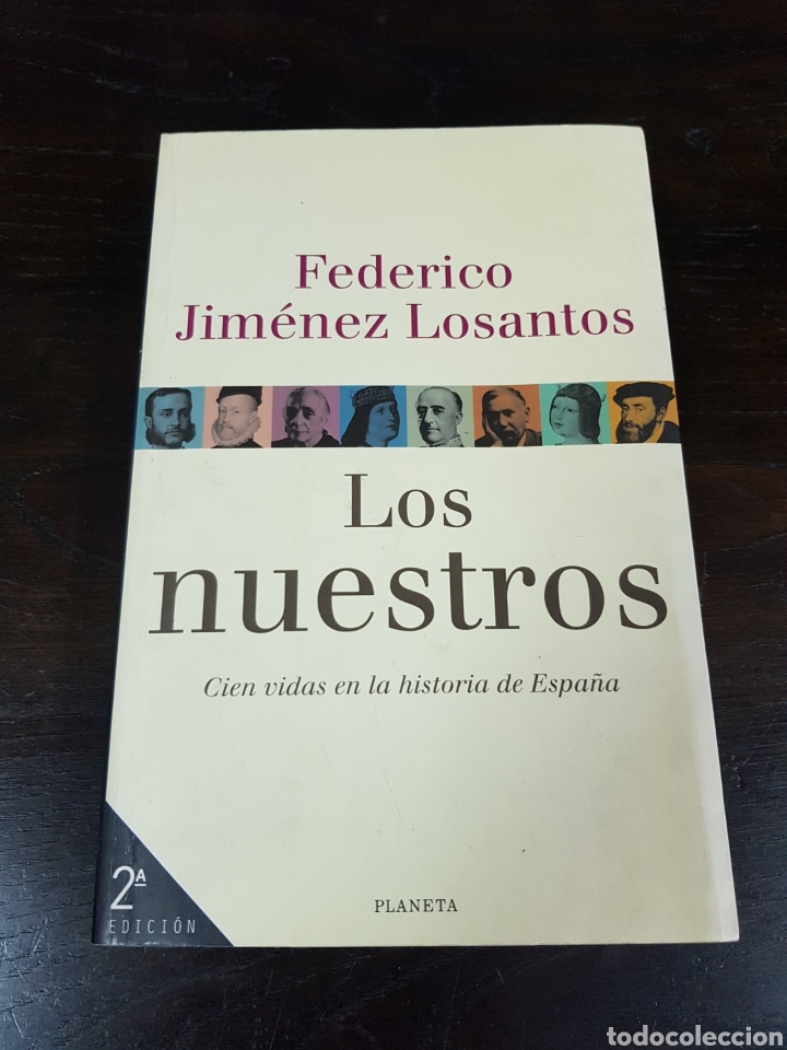 Federico Jimenez Losantos Los Nuestros Cien Comprar Libros De