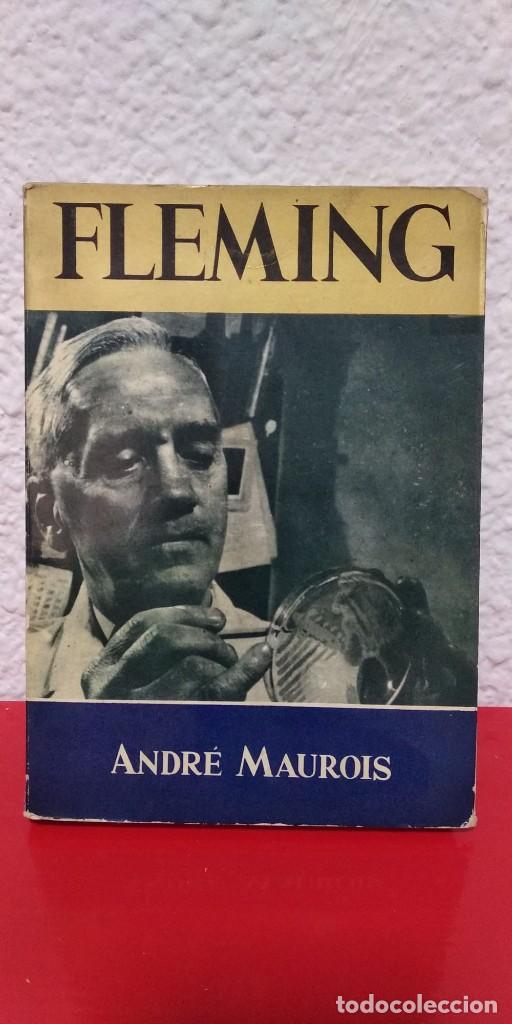 Libros de segunda mano: FLEMING, ANDR&Eacute; MAUROIS - EDICIONES CID, 3&ordf; EDICI&Oacute;N 1963 - Foto 1