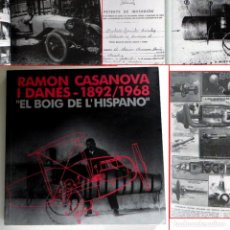 Libros de segunda mano: RAMÓN CASANOVA I DANÉS 1892 1968 EL BOIG DE L'HISPANO LIBRO INVENTOR ESPAÑOL LOCO DEL HISPANO SUIZA. Lote 213381241