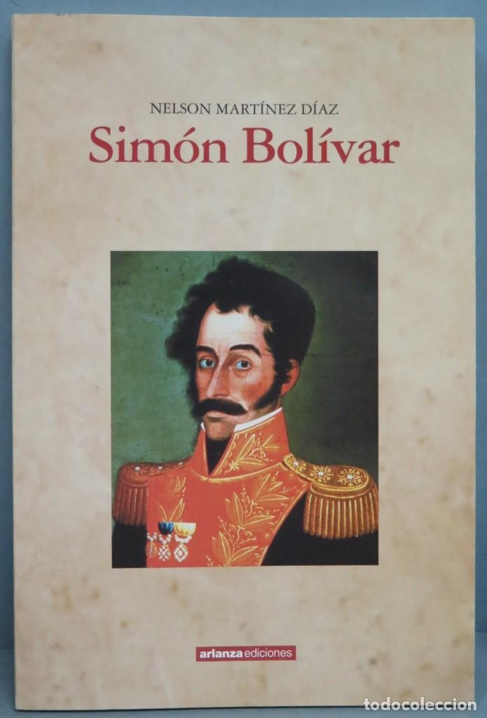 Libros de segunda mano: SIM&Oacute;N BOLIVAR. NELSON MART&Iacute;NEZ D&Iacute;AZ - Foto 1