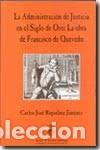 Libros de segunda mano: Quevedo el hombre, la &eacute;poca y sus ideas &eacute;tico-jur&iacute;dicas y penales Carlos Jos&eacute; Riquelme Jim&eacute;nez