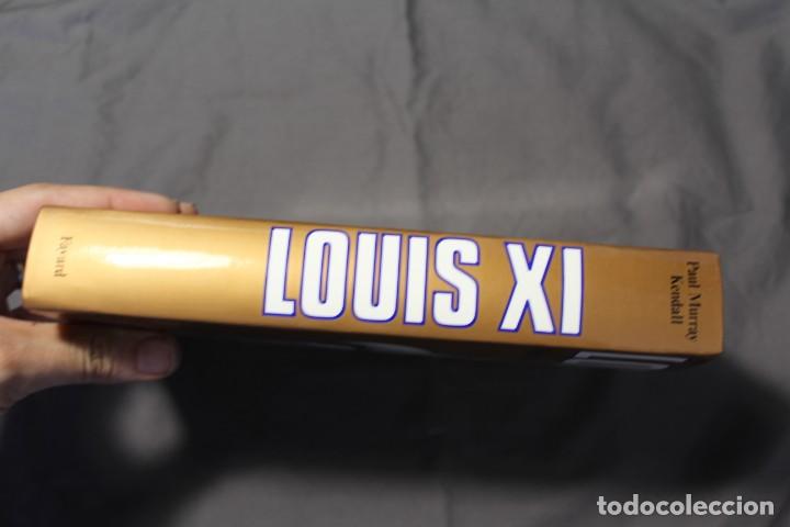 Libros de segunda mano: LOUIS XI. PAUL MURRAY KENDALL. TEXTO EN FRANC&Eacute;S. - Foto 7
