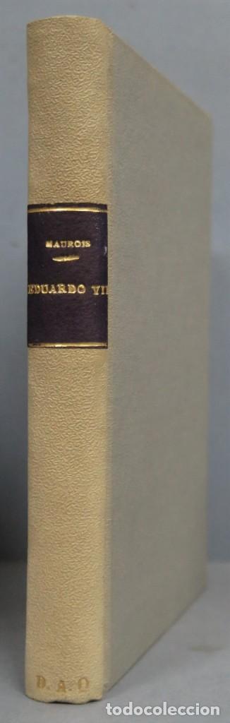 Libros de segunda mano: EDUARDO VII. MAUROIS - Foto 1