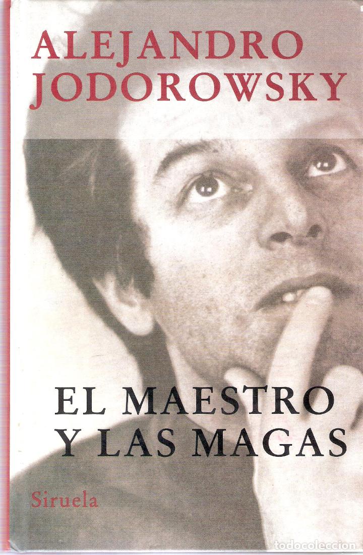 Libros de segunda mano: EL MAESTRO Y LAS MAGAS - ALEJANDRO JODOROWSKY - Foto 1