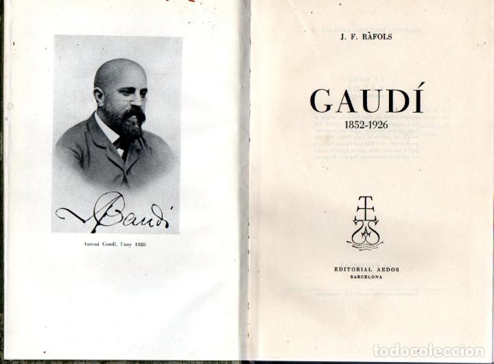 Libros de segunda mano: R&Aacute;FOLS : GAUD&Iacute; (AEDOS, 1960) EN CATAL&Aacute;N . MUY ILUSTRADO
