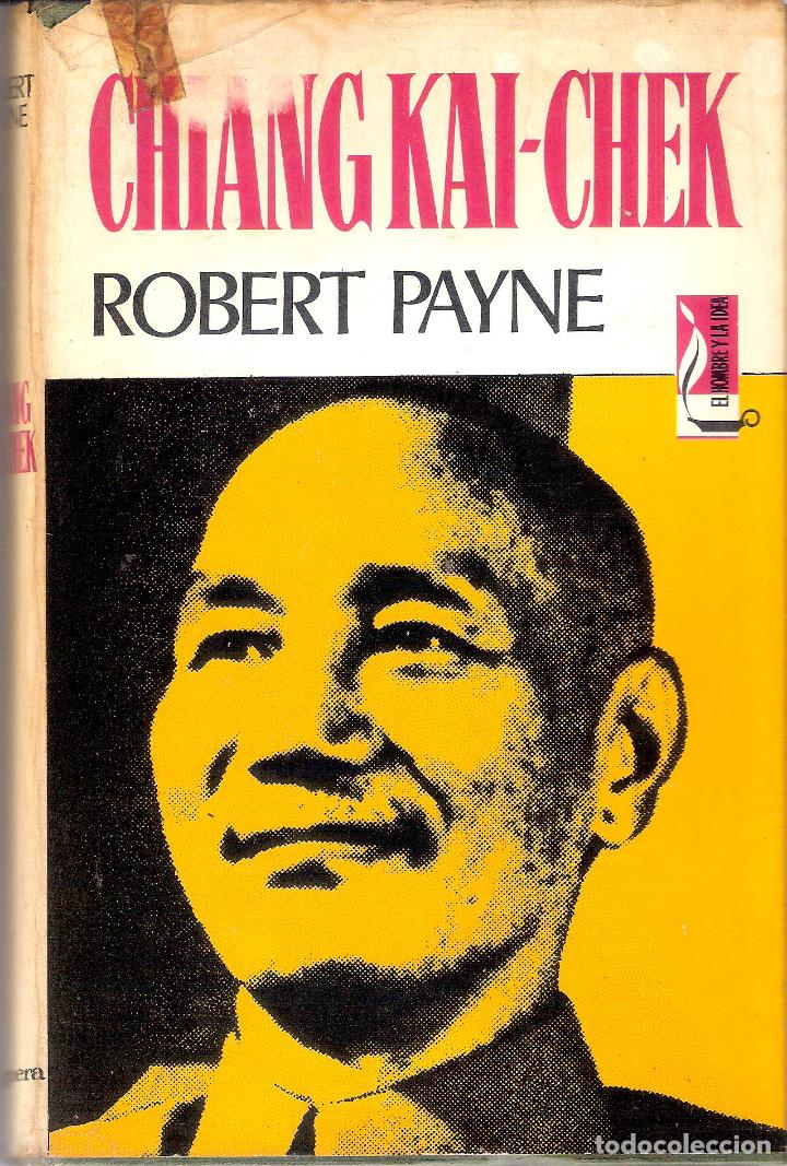 Libros de segunda mano: CHIANG KAI-CHEK - ROBERT PAYNE - Foto 1