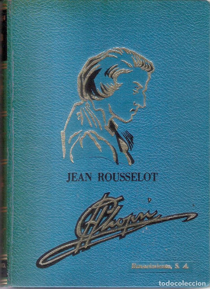 Libros de segunda mano: FEDERICO CHOPIN - JEAN ROUSSELOT - Foto 1
